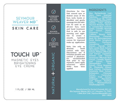 TOUCH UP "Magnetic Eyes" BRIGHTENING EYE CREME